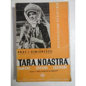 TARA  NOASTRA  (1940)  -  I. SIMIONESCU